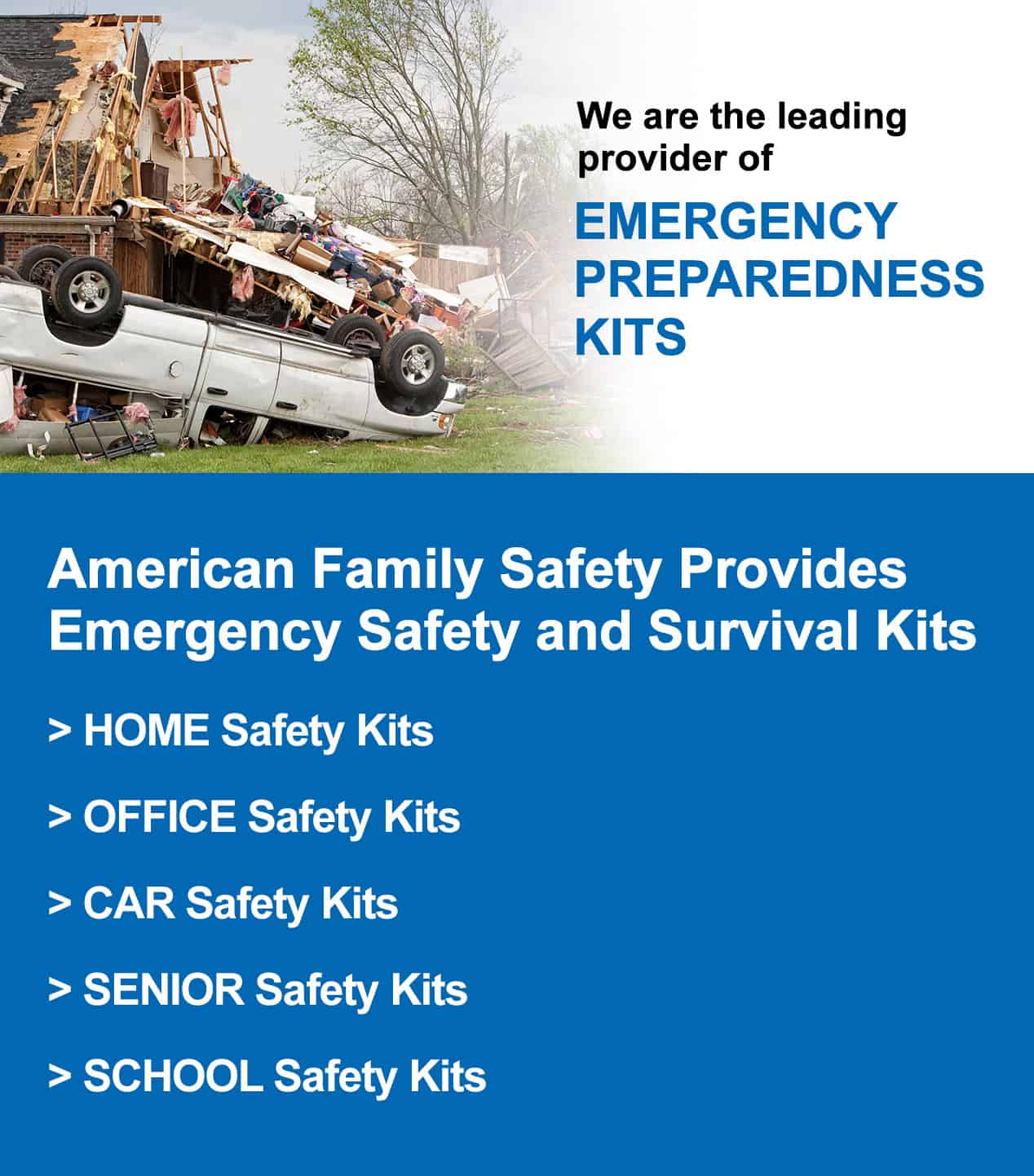 Leading provider of Emergency Preparedness Kits